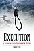 Execution: A History of Cap...