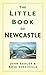 The Little Book of Newcastle