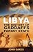 Libya: The History Of Gaddafi's Pariah State