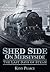 Shed Side on Merseyside: The Last Days of Steam