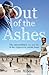 Out of the Ashes: The Remar...
