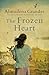 The Frozen Heart by Almudena Grandes