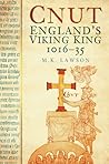 Cnut: England's Viking King 1016-35