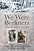 We Were Berliners by Helmut Jacobitz