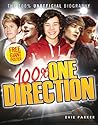 100% One Direction: The 100% Unofficial Biography