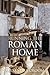 Running the Roman Home by Alexandra Croom Running the Roman Home by Alexandra Croom