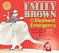 Emily Brown and the Elephant Emergency