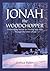 Jonah the Woodchopper: Enco...