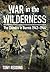 War in the Wilderness by Tony Redding