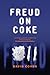 Freud on Coke