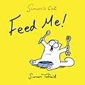 Simon's Cat: Feed Me!