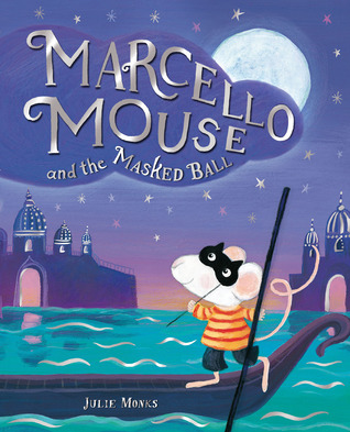 Marcello Mouse and the Masked Ball (Paperback)