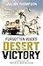 Forgotten Voices Desert Victory by Julian Thompson