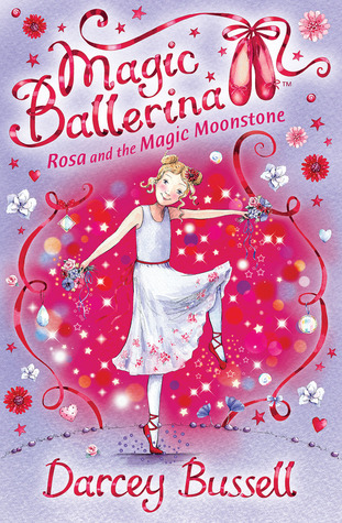 Rosa and the Magic Moonstone (Magic Ballerina, #9)