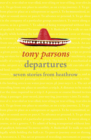 Departures: Seven Stories from Heathrow (Paperback)