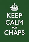 Keep Calm for Chaps