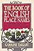 The Book of English Place N...