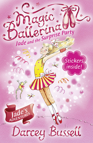 Jade and the Surprise Party (Magic Ballerina, #20)