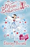 Holly and the Ice Palace (Magic Ballerina #17) Holly and the Ice Palace (Magic Ballerina #17)