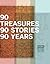 90 Treasures, 90 Stories, 9...