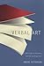 Verbal Art: A Philosophy of Literature and Literary Experience
