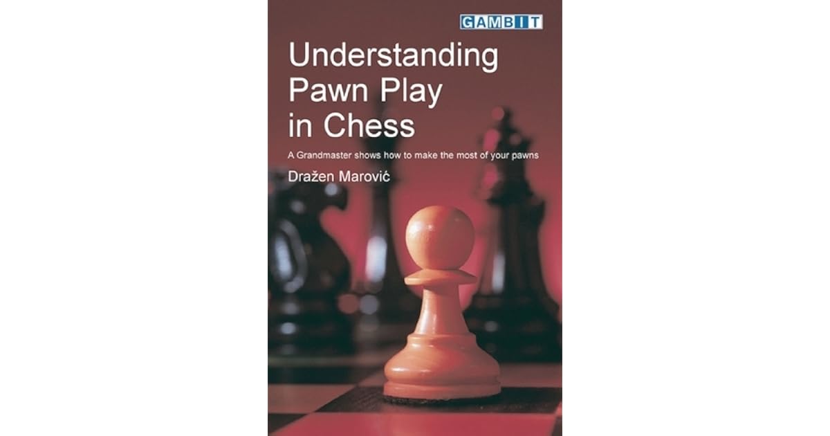 Understanding pawn play in chess Clearance