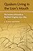 Quakers Living in the Lion's Mouth: The Society of Friends in Northern Virginia, 1730-1865 (Southern Dissent)