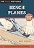 Bench Planes (Missing Shop Manual) with DVD by Ernie Conover