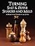 Turning Salt & Pepper Shakers and Mills: 30 Projects for Turners of All Levels