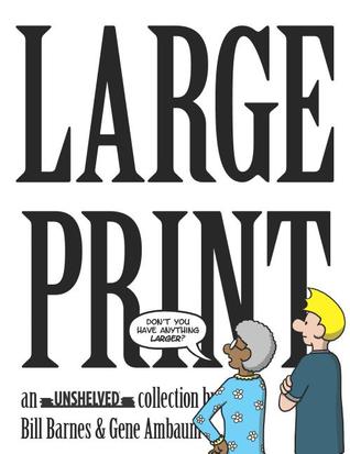 Large Print (Unshelved, #8)