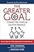 The Greater Goal: Connecting Purpose and Performance
