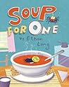 Soup for One by Ethan Long