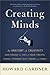 Creating Minds by Howard Gardner