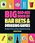 Big Bad-Ass Book of Bar Bets and Drinking Games: Hundreds of Tricks and Tips to Keep the Party Going