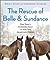 The Rescue of Belle and Sun...