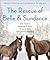 The Rescue of Belle and Sundance by Birgit Stutz