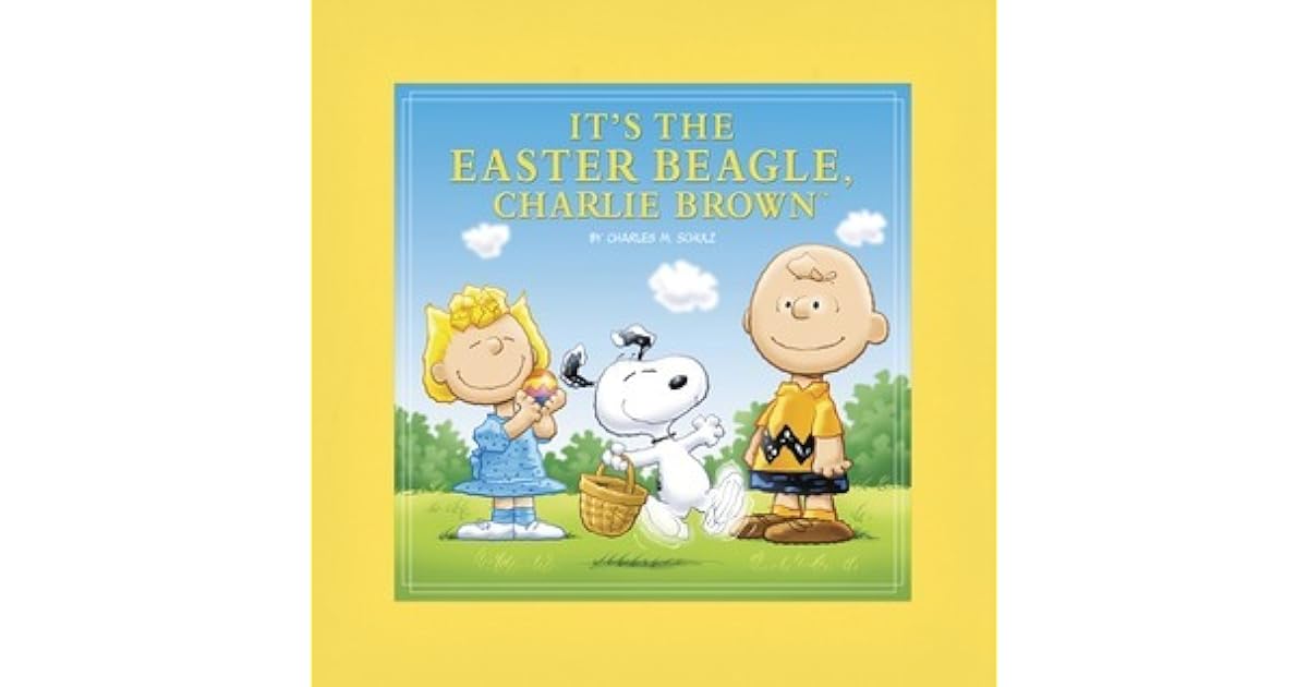 It's the Easter Beagle, Charlie Brown by Charles M. Schulz