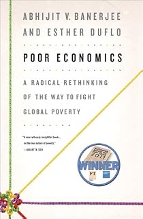 Poor Economics by Abhijit V. Banerjee