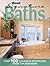 Best Signature Baths: Over 100 Luxurious Bathrooms from Top Designers (Creative Homeowner) Ideas for Countertops, Vanities, Fixtures, and Inspiring Designs for Your Bathroom (Home Decorating)