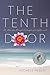 The Tenth Door: An Adventure Through the Jungles of Enlightenment