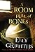 A Room Full of Bones (Ruth Galloway, #4) by Elly Griffiths