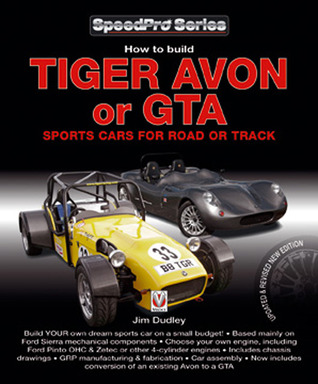 How to build Tiger Avon or GTA sports cars for road or track: Updated & Revised New Edition (SpeedPro)