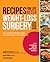 Recipes for Life After Weight-Loss Surgery, Revised and Updated by Margaret Furtado Recipes for Life After Weight-Loss Surgery, Revised and Updated by Margaret Furtado