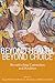 Beyond Health, Beyond Choice: Breastfeeding Constraints and Realities (Critical Issues in Health and Medicine)