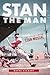 Stan the Man: The Life and Times of Stan Musial