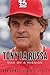 Tony La Russa by Rob Rains