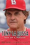 Tony La Russa: Man on a Mission