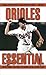 Orioles Essential by Thom Loverro