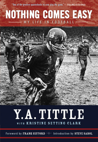 Nothing Comes Easy: My Life in Football (Hardcover)