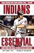 Indians Essential: Everythi...